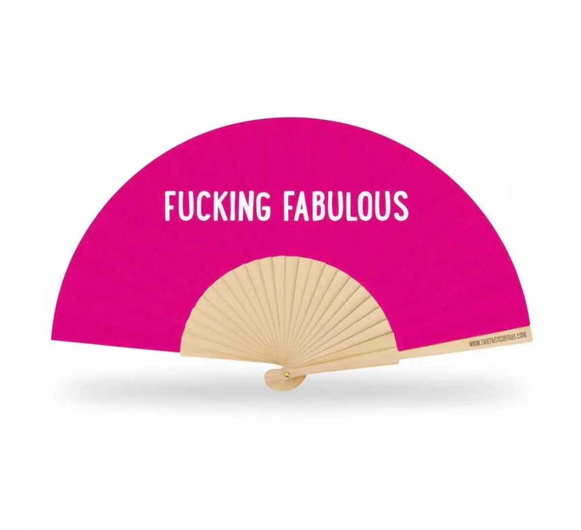 Fucking Fabulous Fan