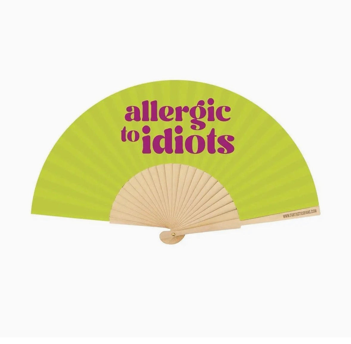 Allergic To Idoits Fan